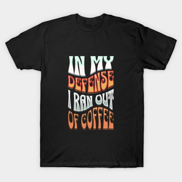 Coffee T-Shirt by MckinleyArt